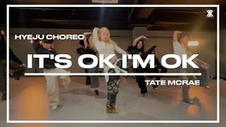 [TATE MCRAE - IT'S OK I'M OK]청주 춤학원|청주더블엑스댄스학원|청주 코레오 클래스|Girlish CLASS|HYEJU CHOREO|