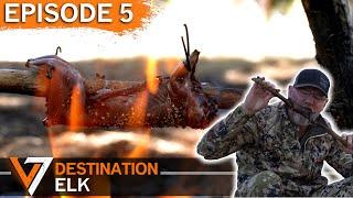 Desperate Times Call For Desperate Measures - Episode 5 (Destination Elk V7)