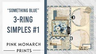 "Something Blue" 3-Ring Super Simple #1: Make a 3-Ring Junk Journal with Pink Monarch Prints!