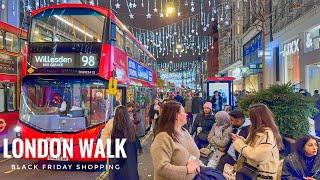 Black Friday Shopping in London | Central London Busy Walking Tour | Christmas in London |4K HDR]