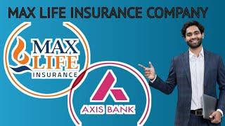 Max Life insurance company l Max Life insurance l मैक्स लाइफ इंश्योरेंस कंपनी क्या है?