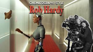 Cinematography Style: Rob Hardy