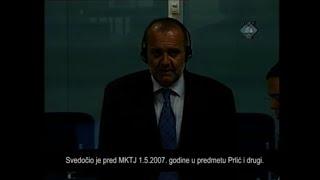 ALIJA LIZDE,  2007. - SVJEDOK - MEĐUNARODNI KRIVIČNI SUD ZA RATNE ZLOČINE