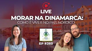 Morar na Dinamarca: como é viver no país nórdico