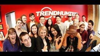 Trend Hunter - #1 in Trends - 2 Minute Intro to Our Mission