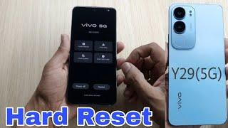 Vivo Y29 5G Hard Reset