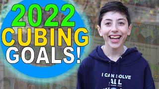 2022 NEW YEAR Cubing Goals! | SpeedyGoneCuber