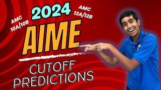 AIME Cutoff Predictions 2024