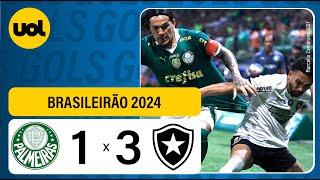 PALMEIRAS 1 X 3 BOTAFOGO - BRASILEIRÃO 2024: VEJA OS GOLS DA NOITE