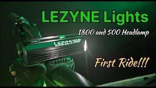 LEZYNE Lights 1800 & 500 Headlamp - First Ride!!!   Part 2 of 2