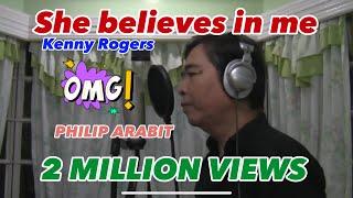 She Believes In Me - Kenny Rogers (Philip Arabit Cover)