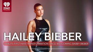 Hailey Bieber Debuts First Hair Transformation Since Welcoming Baby Bieber | Fast Facts