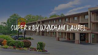 Super 8 by Wyndham Laurel Review - Laurel , United States of America