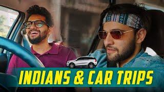 Indians & Car Trips | Funcho