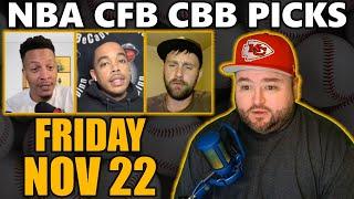 Friday Picks with Kyle Kirms | NBA CFB CBB 11/22