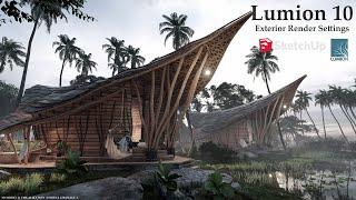 BALI VILLA- LUMION 10 RENDER SETTINGS