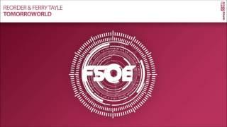 ReOrder & Ferry Tayle - Tomorroworld