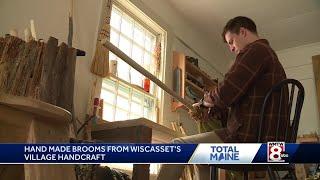 Made in Maine: Wiscasset brooms