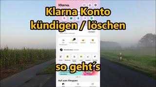 Klarna kündigen löschen So kannst du dich bei Klarna abmelden und deine Daten löschen lassen