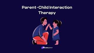 Parent Child Interaction Therapy