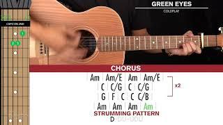 Green Eyes Guitar Cover Coldplay |Tabs + Chords|