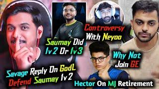 Iflick Savage reply on Saumay 1v2 GodL Defend l Why SouL Taking Hunterz? l Hector on Neyoo Contro