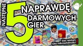 Następne 5 naprawdę darmowych gier na Androida ️ - bez reklam, bez mikrotransakcji