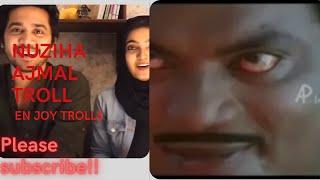 #NUZIHAAJMAL #NUZIHA&AJMAL  VLOG TROLL !!