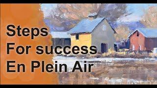 How to improve your success painting on location, en plein air.