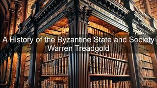 Warren Treadgold – A History of the Byzantine State and Society | Books in Bytes Podcast