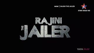 Jailer Now Showing On Star Gold