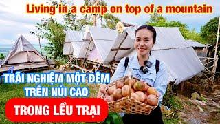 Trãi nghiệm MỘT ĐÊM TRONG LỀU TRẠI TRÊN ĐỈNH NÚI - LIVING IN A CAMP ON TOP OF A MOUNTAIN | SHV #718