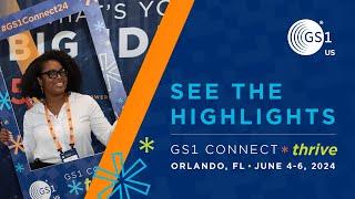 GS1 Connect 2024 Highlights