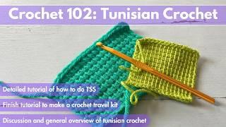 Detailed Tunisian Crochet Simple Stitch Tutorial and Tunisian Crochet Overview