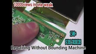 LeD LcD Panel Repair Without Bounding Machine