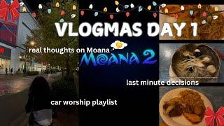 VLOGMAS| VLOG| GOOD EATS| MOANA 2 