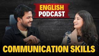 How to Build Communication Skills ? | Learn English with Podcast | English Talks @Sadh_Life