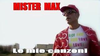 MISTER MAX - le mie canzoni - parodia Jovanotti