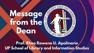 Message from the 11th Dean of UPSLIS