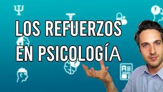 Tipos de REFUERZOS en Psicologia