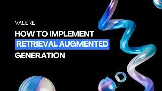 Retrieval Augmented Generation Examples