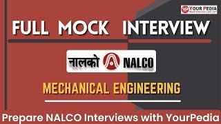 NALCO GET Full Mock Interview | ME | NALCO Interview preparation & Guidance with YourPedia