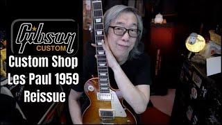 Totally Delightful!! The Gibson Custom Shop Les Paul 1959 Reissue