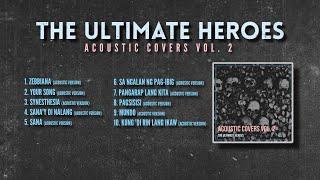 The Ultimate Heroes NONSTOP Acoustic Covers Vol. 2 // Official Playlist (Available on Spotify)