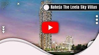 Raheja The Leela Sky Villas - Shadipur | Premium 3, 4 & 5 BHK Apartments in Delhi