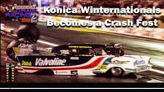 Crashes, Crashes & Carnage at the 1998 Winternationals Drag Racing Championships, Willowbank Raceway