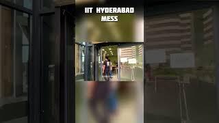 IIT Hyderabad Mess Tour #iitjee #minivlog #rushikale #campuslife #engineering #iith #motivation