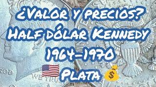 ¿Valor y precios?  Half Dólar Kennedy 1964-1970 Plata 