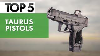 TOP 5 Best Taurus Pistols 2024 | [WATCH Before You Buy]