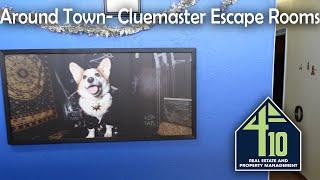 4:10 Real Estate @ Cluemaster Escape Rooms #aroundtown